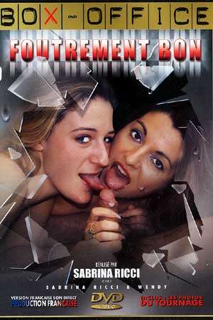 Foutrement Bon / Чертовски Хорошо