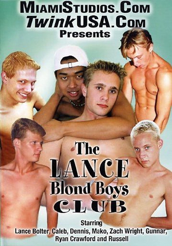 The Lance Blond Boys Club / Клуб блондинчиков Лэнса