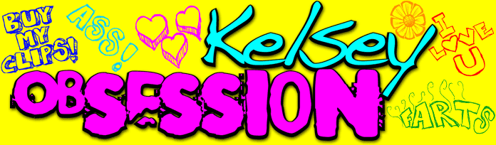 Kelsey Obsession / Одержимость Келси